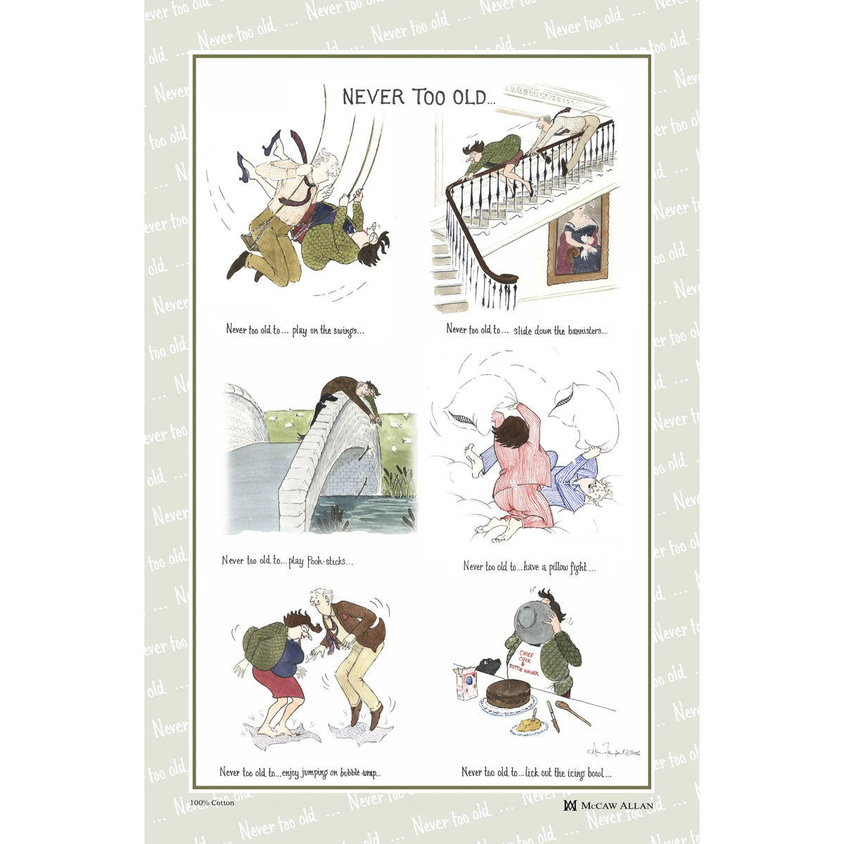 Never Too Old Kitchen Tea Towel