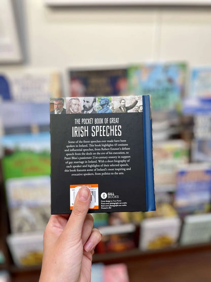 The Pocket Book of Great Irish Speeches: Inspiring and Provocative Speeches from 1782 - Today