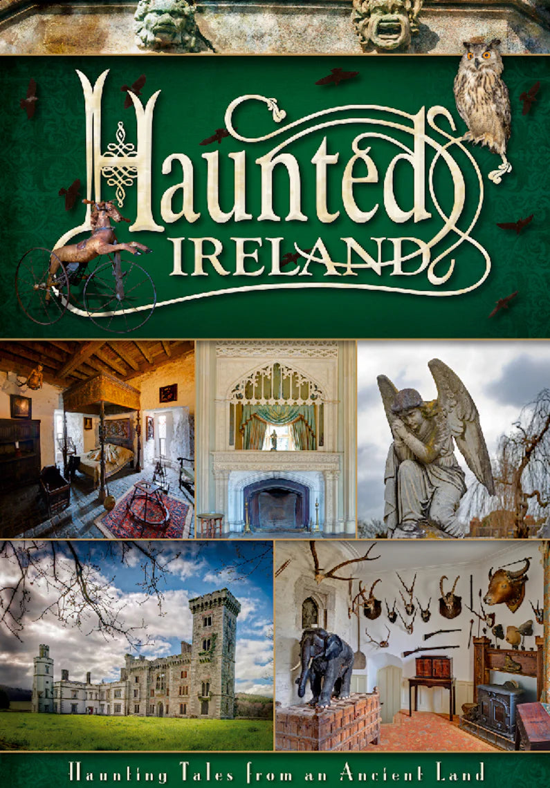 Haunted Ireland Book: Haunting Tales from an Ancient Land