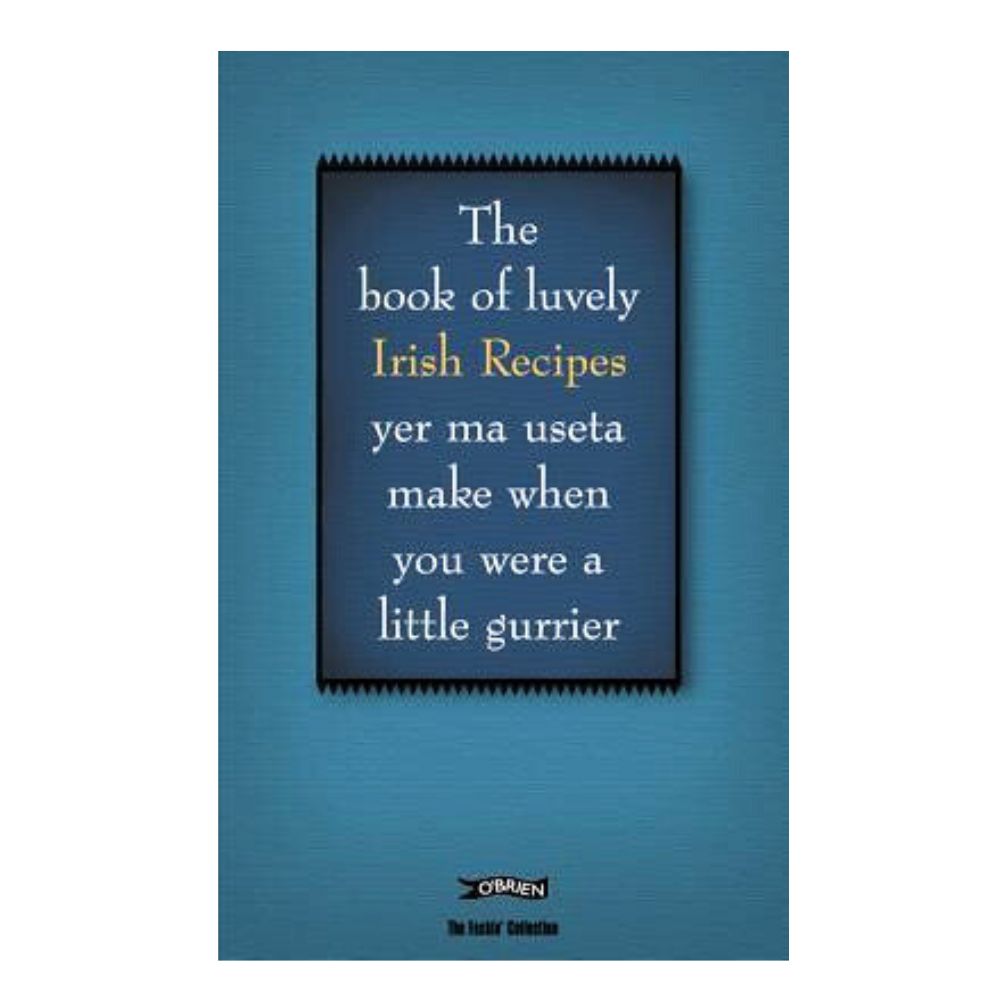 The book of luvely Irish Recipes yer ma useta make when you were a little gurrier