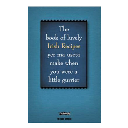 The book of luvely Irish Recipes yer ma useta make when you were a little gurrier
