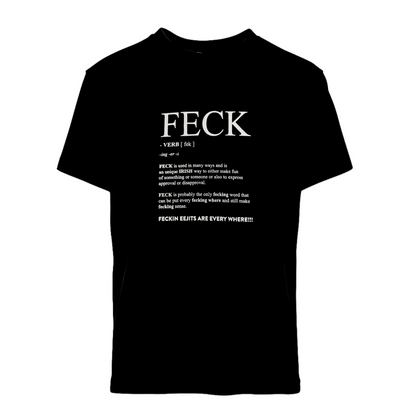 Feck Definition T-Shirt