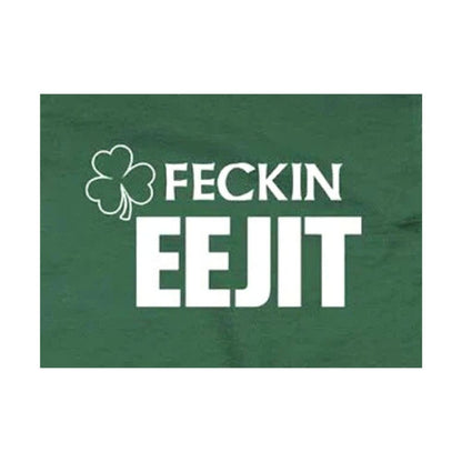 Feckin Eejit Green Unisex Hoodie